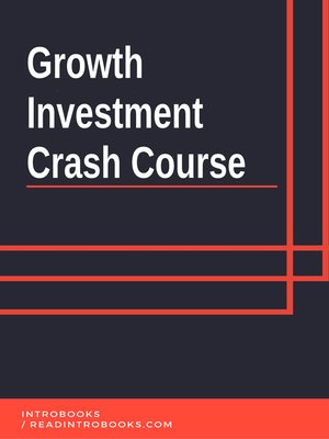 cover image of Growth Investment Crash Course